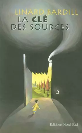 Couverture du produit · La Clé des sources, tome 1