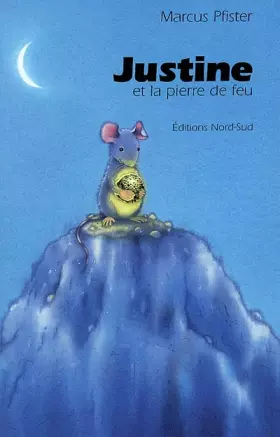 Couverture du produit · Justine et la pierre de feu