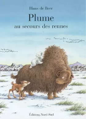 Couverture du produit · Plume au secours des rennes