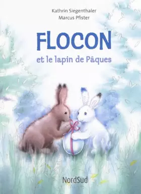 Couverture du produit · Flocon et le lapin de Pâques