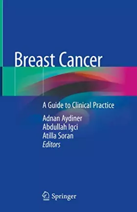Couverture du produit · Breast Cancer: A Guide to Clinical Practice