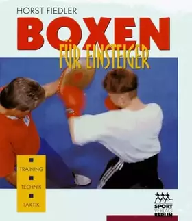 Couverture du produit · Boxen für Einsteiger. Training - Technik - Taktik