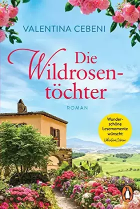 Couverture du produit · Die Wildrosentöchter: Roman