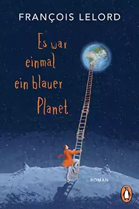 Couverture du produit · Es war einmal ein blauer Planet: Roman