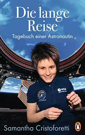 Couverture du produit · Die lange Reise: Tagebuch einer Astronautin
