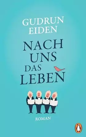 Couverture du produit · Nach uns das Leben: Roman