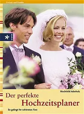 Couverture du produit · Der perfekte Hochzeitsplaner.
