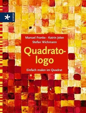 Couverture du produit · Quadratologo: Einfach malen im Quadrat