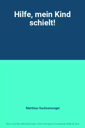 Couverture du produit · Hilfe, mein Kind schielt!