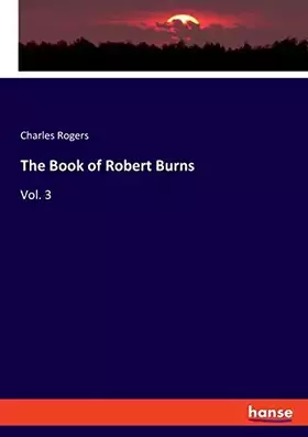 Couverture du produit · The Book of Robert Burns: Vol. 3