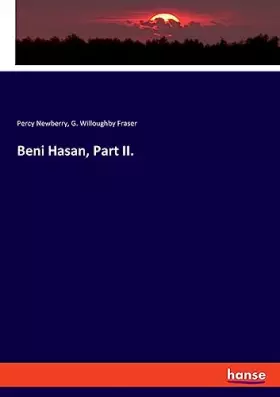 Couverture du produit · Beni Hasan, Part II.