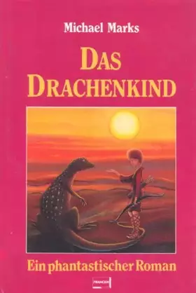 Couverture du produit · Das Drachenkind. Ein phantastischer Roman