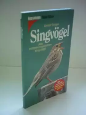 Couverture du produit · Singvögel. Alle mitteleuropäischen Singvögel