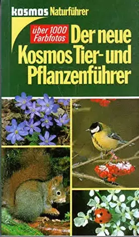 Couverture du produit · Der neue Kosmos Tier- und Pflanzenführer