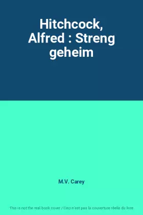 Couverture du produit · Hitchcock, Alfred : Streng geheim