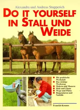 Couverture du produit · Do it yourself in Stall und Weide