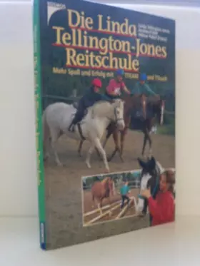Couverture du produit · Die Linda Tellington-Jones Reitschule