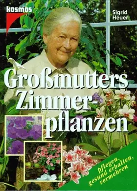 Couverture du produit · Großmutters Zimmerpflanzen