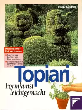 Couverture du produit · Topiari. Formkunst leichtgemacht