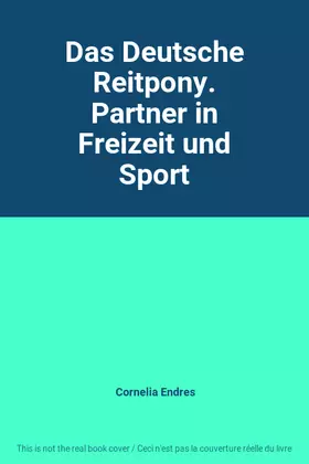 Couverture du produit · Das Deutsche Reitpony. Partner in Freizeit und Sport