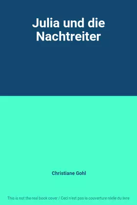 Couverture du produit · Julia und die Nachtreiter