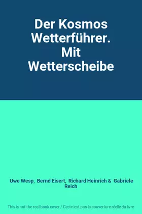 Couverture du produit · Der Kosmos Wetterführer. Mit Wetterscheibe