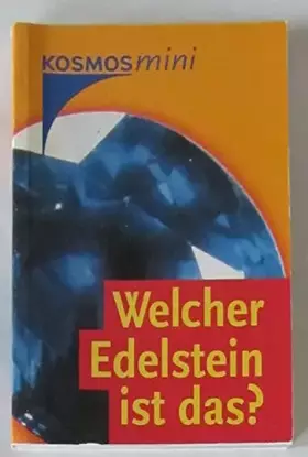 Couverture du produit · Welcher Edelstein ist das?
