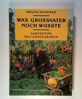 Couverture du produit · Was Großvater noch wußte.