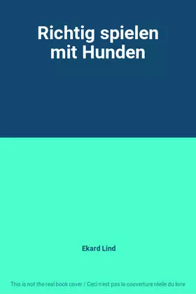 Couverture du produit · Richtig spielen mit Hunden