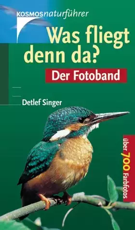 Couverture du produit · Was fliegt denn da?: Der Fotoband