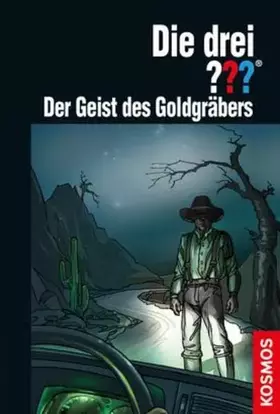 Couverture du produit · Die drei ??? Der Geist des Goldgräbers