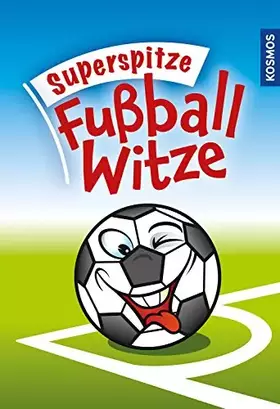 Couverture du produit · Superspitze Fußballwitze