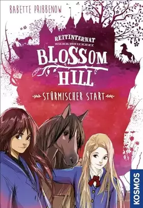 Couverture du produit · Reitinternat Blossom Hill, Stürmischer Start