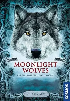 Couverture du produit · Moonlight wolves: Das Geheimnis der Schattenwölfe