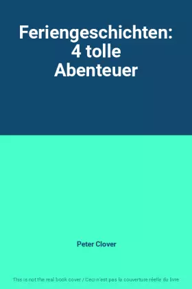Couverture du produit · Feriengeschichten: 4 tolle Abenteuer