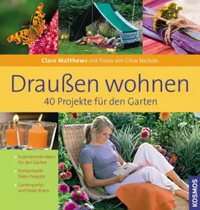 Couverture du produit · Draußen wohnen: 40 Projekte für den Garten