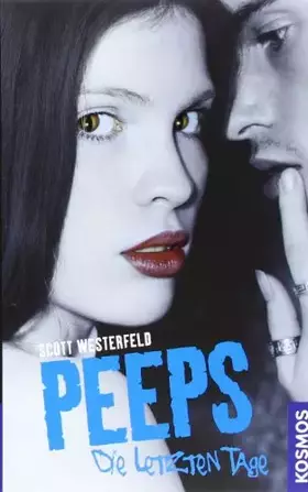 Couverture du produit · Peeps, Die letzten Tage