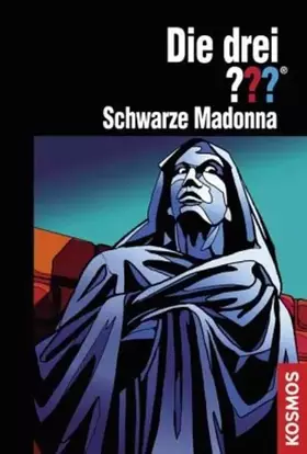 Couverture du produit · Die drei ??? Schwarze Madonna