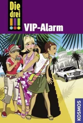 Couverture du produit · Die drei !!!, 18, VIP-Alarm