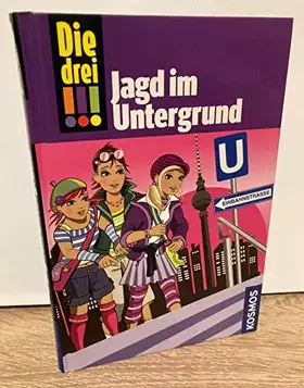 Couverture du produit · Die drei !!!, 22, Jagd im Untergrund