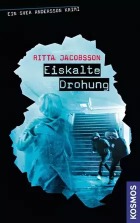 Couverture du produit · Ein Svea Andersson Krimi, 3, Eiskalte Drohung