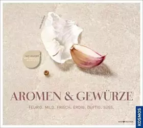 Couverture du produit · Aromen & Gewürze: Die Gewürze-Kochschule