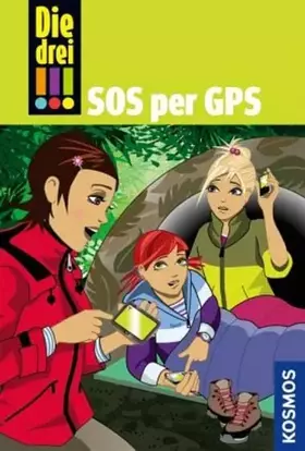 Couverture du produit · Die drei !!! SOS per GPS
