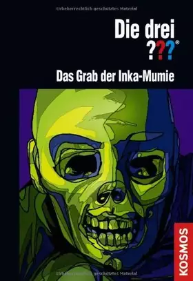 Couverture du produit · Das Grab der Inka-Mumie