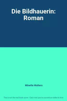 Couverture du produit · Die Bildhauerin: Roman