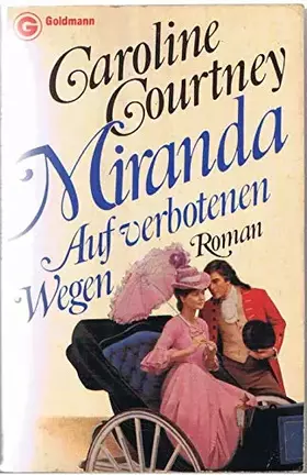 Couverture du produit · Miranda. Auf verbotenen Wegen.
