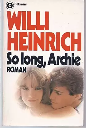 Couverture du produit · So long, Archie.