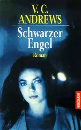 Couverture du produit · Schwarzer Engel. Die Casteel-Saga Band 2.