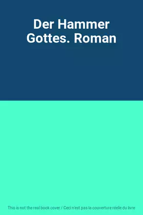 Couverture du produit · Der Hammer Gottes. Roman