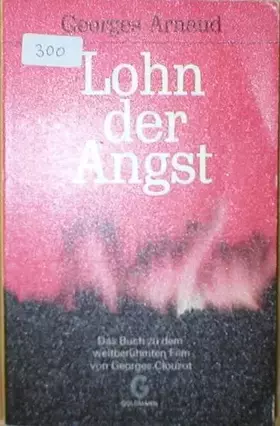 Couverture du produit · Lohn der Angst : Roman.